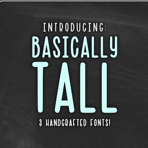 Basically Tall 3 handcrafted fonts - instant digital download - simple smooth Alphabet typeface for commercial projects