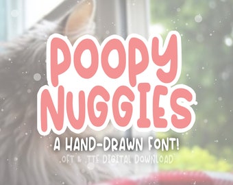 Poopy Nuggies Hand Drawn font - instant digital download - goofy charming handwriting Alphabet typeface for commercial projects
