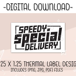 Étiquettes thermiques rectangulaires numériques Speedy Special Delivery pour les emballages des petites entreprises | png | jpg | pdf | Autocollants d'expédition |