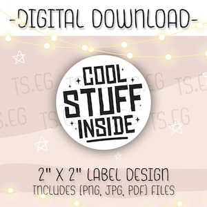 May include: A white circle with a black border and the text "COOL STUFF INSIDE" in black. The circle is on a pink background with white stars and a string of white lights. The text below the circle reads "2" x 2" LABEL DESIGN INCLUDES (PNG, JPG, PDF) FILES".