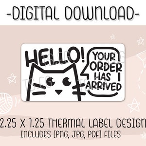 Bonjour! Votre commande est arrivée Étiquettes thermiques rectangulaires numériques Cat pour les emballages des petites entreprises | png | jpg | pdf | Autocollants d'expédition |