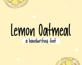 Lemon Oatmeal Handwriting Font | instant digital download | Alphabet Typeface | commercial use projects | Typing Font | cute Font