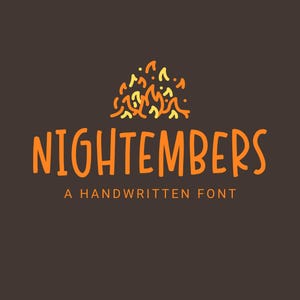 Nightembers Font | Cricut Font, Hand-Drawn Font, Cute Font, Pretty Font, Typeface, Procreate Font, Playful Font, Teacher Font, Rustic Font