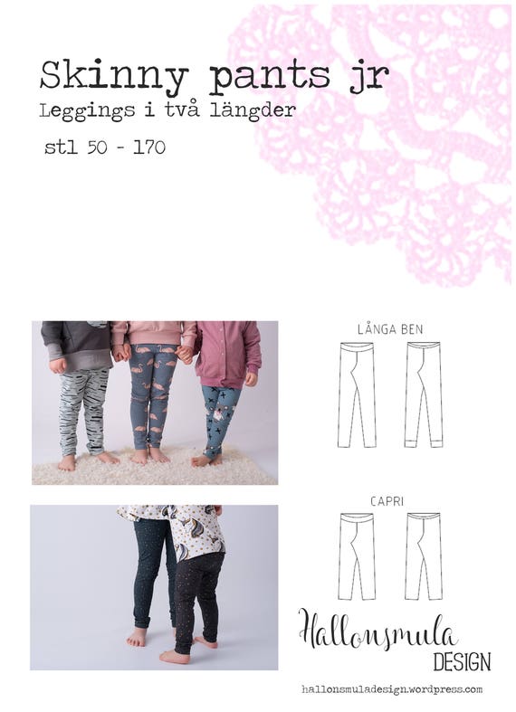 PDF Mönster: Skinny Pants Junior leggings Långa Och Capri Stl 50-170 