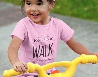 Too Bored To Walk - Kids Funny T-Shirt | Boys | Girls | Gift | Cotton | Cool Print