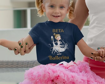 BETA Ballerina - Funny Girl's T-Shirt | Gift | Cotton | Cool Print