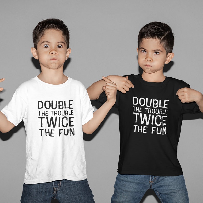 Double The Trouble double The Fun - Funny Twins T-Shirt | Boys | Girls | Gift | Cotton | Cool Print | PRICE PER SHIRT 