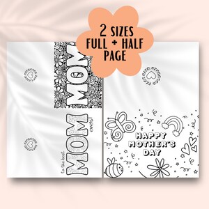 May include: Two printable coloring pages for Mother's Day. The first page features the word "MOM" with floral designs. The second page features a butterfly, rainbow, bee, and the text "Happy Mother's Day".