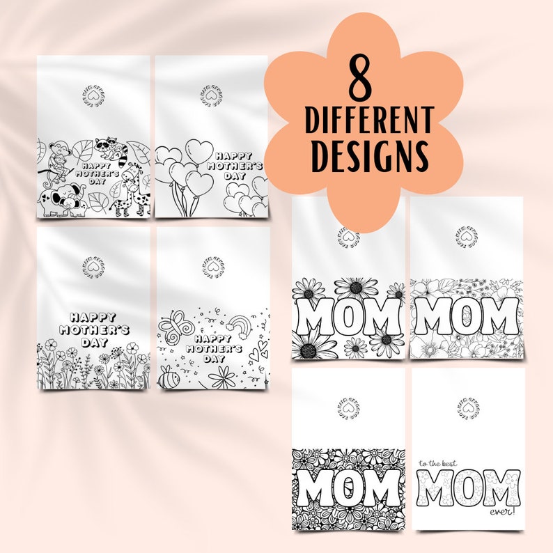May include: Eight printable Mother's Day card designs featuring black and white illustrations. The designs include flowers, hearts, butterflies, rainbows, animals, and the word "MOM".
