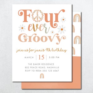 Four Ever Groovy Birthday Invitation, Editable Four-Ever Groovy Invite, Retro Birthday Invitation, Daisy Birthday Invitation, Peace Sign