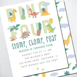 May include: A green, yellow, and blue dinosaur-themed birthday party invitation with the text "Dino Four Stomp, Chomp, Roar Mason is turning four August 7th at 11 am The Wilson's Nest 123 Dino Lane, Chicago, IL RSVP Bianca 555 123 4567".