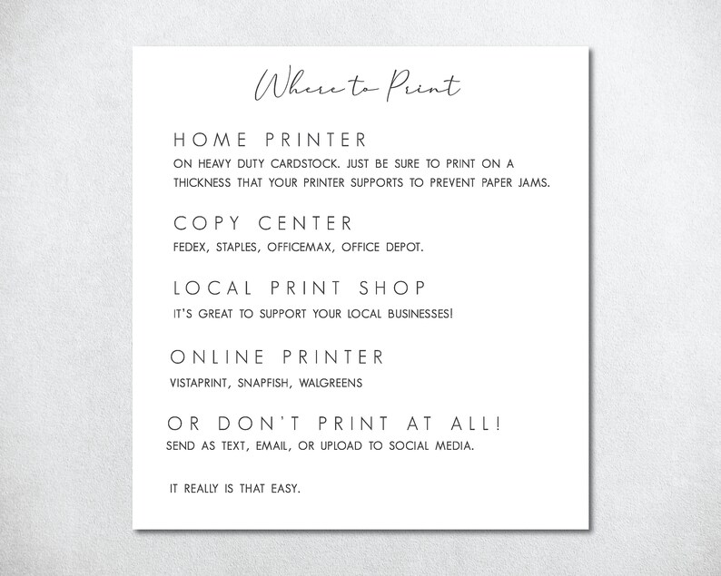 May include: A black and white text graphic with the title "Where to Print" and a list of options for printing, including home printer, copy center, local print shop, online printer, and the option to not print at all.