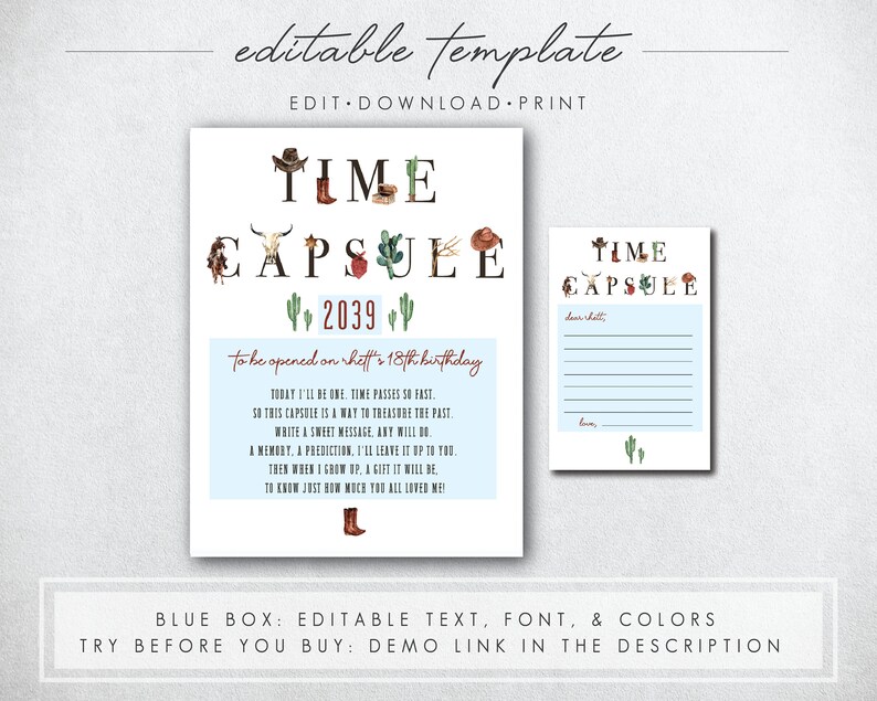 May include: A printable time capsule template with a western theme. The template features a blue background with cacti, cowboy boots, and hats. The text reads "Time Capsule 2039 to be opened on [name]'s 18th birthday".