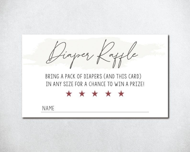 Op de afbeelding: Een witte kaart met een bruine aquarel achtergrond en de tekst "Diaper Raffle". De tekst "Bring a pack of diapers (and this card) in any size for a chance to win a prize!" staat onder de titel gedrukt. Vijf rode sterren zijn onder de tekst gedrukt. Een lege regel is voorzien voor een naam.