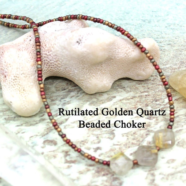 Golden Rutilated Quartz Beaded Choker / Healing Crystals / Beaded Choker / Seed Bead Choker /  Divine Light / Energize Chakras / Angel Guide