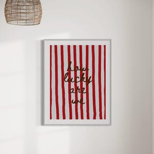 How Lucky Are We Print, Dorm Room Decor, Print Wall Art, Dorm Decor, Wall Prints, Dorm Wall Art, Apartment Wall Art