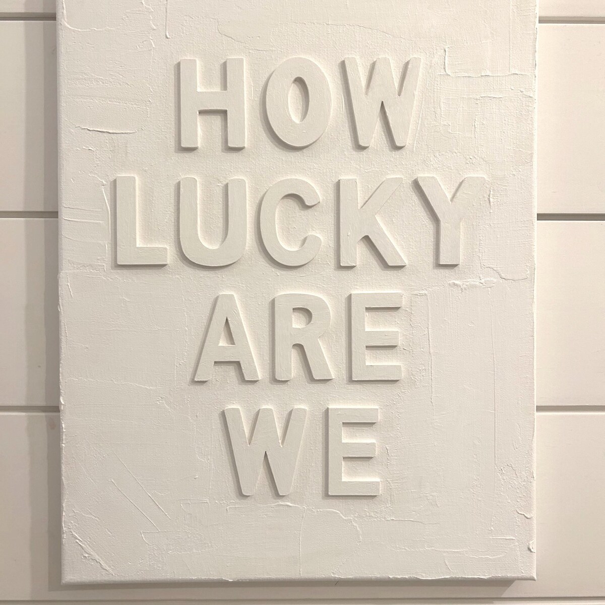 How Lucky Are We Textured Block Letter Canvas, Dorm Room Decor, Wall Decor, College Wall Decor, Girl Room Decor, Textured Letter Painting - Etsy