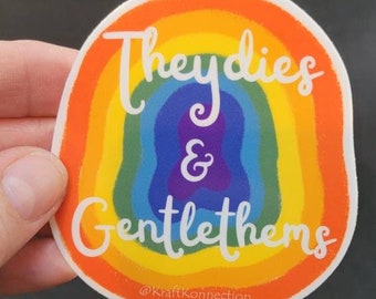 Theydies & Gentlethems Rainbow Pride 3" Sticker, Rainbow Pride Geode Sticker, LGBTQ Pride Rainbow Sticker, They/Them