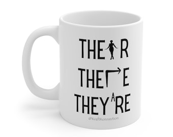 Their There They're Funny Coffee Mug, Funny Grammar Coffee Cup, Their/There/They're Grammar,