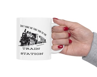 Yellowstone Train Station Ceramic Mug, Train Lover Gift, RIP Wheeler Quote, Coffee Cup, 11oz, Western Decor, Gift for Him, Western Mug