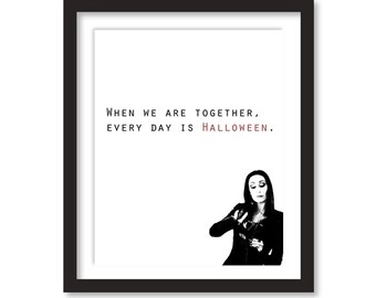 Every night is Halloween Gomez Morticia Addams Digital Art Print 16 x 20