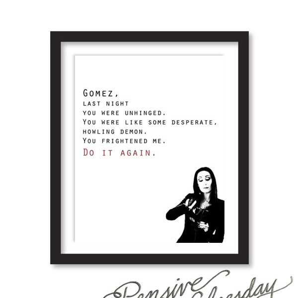 Do It Again Gomez Morticia Addams Digital Art Print 16 x 20