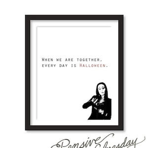 Every night is Halloween Gomez Morticia Addams Digital Art Print 16 x 20