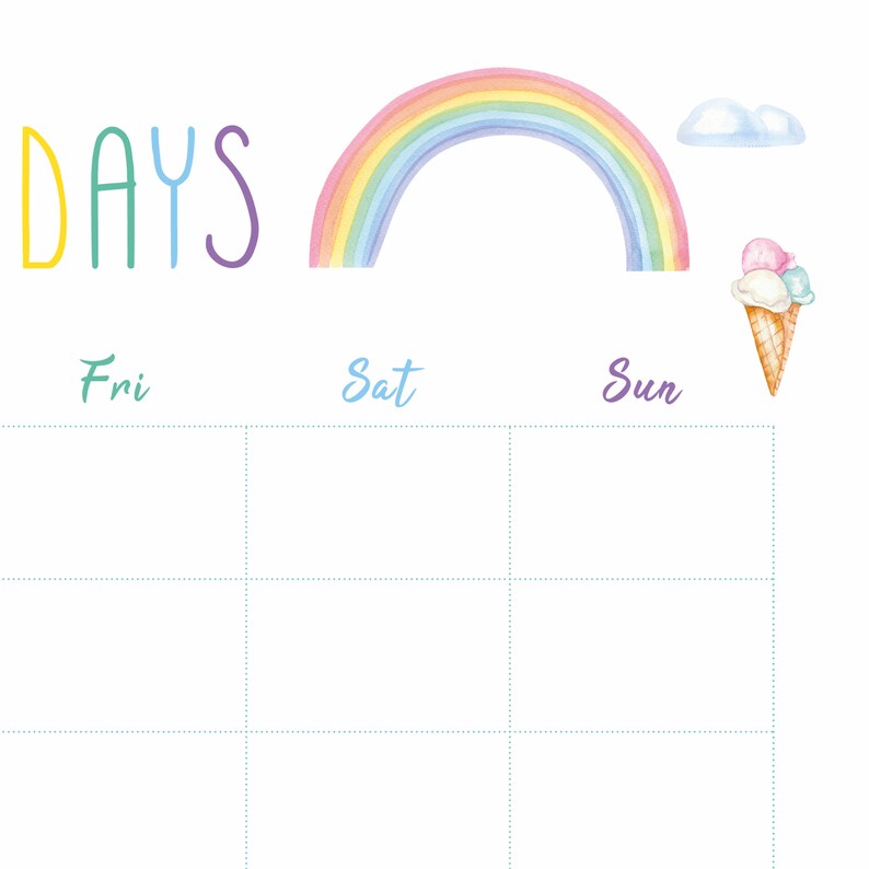 May include: A printable weekly planner with a rainbow and ice cream cone illustration. The planner has three columns labeled "Fri", "Sat", and "Sun".