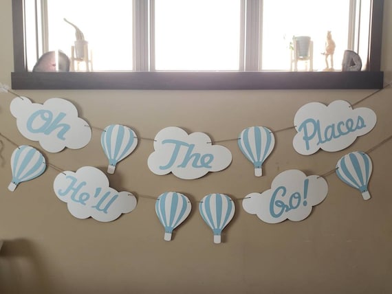Oh The Places You Ll Go Birthday Hot Air Balloon Etsy