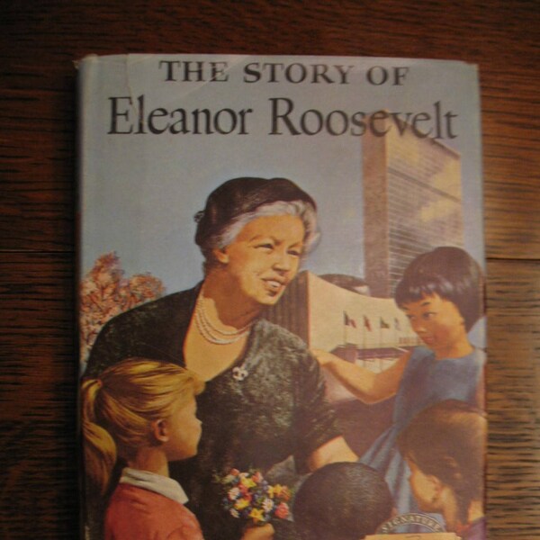 The Story of Eleanor Roosevelt - by Lorena Hickok  - Signature Books series - 1959