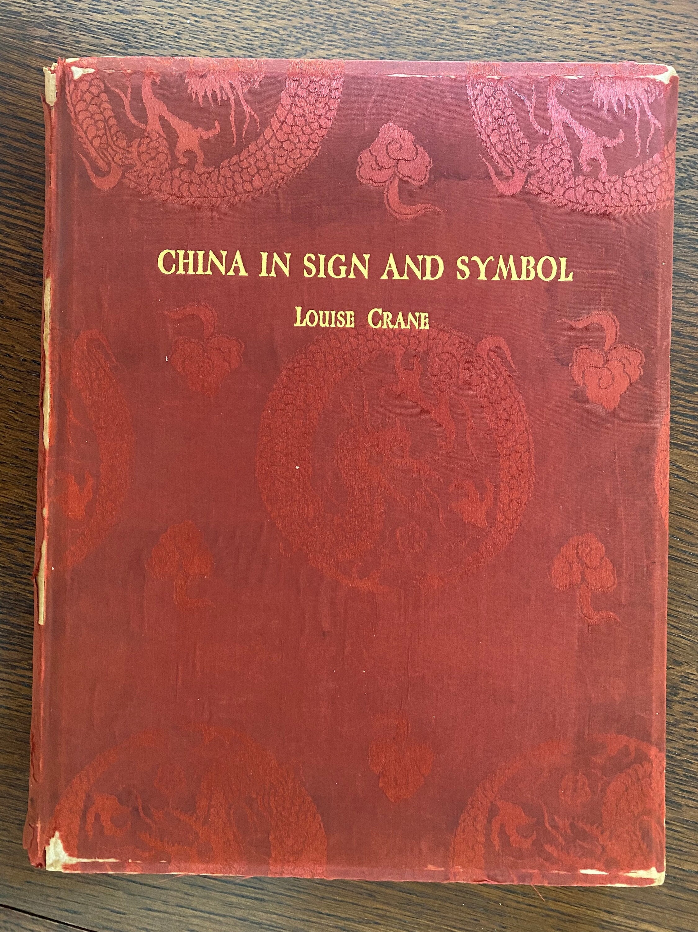 China in Sign and Symbol, KENT CRANE, Louise Crane
