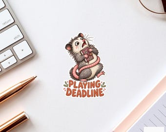 Possum Playing Deadline Sticker, Funny Watercolor Planner Laptop Water Bottle Student Gift