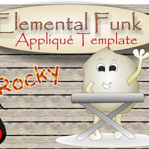 Elemental Funk ROCKY - ENGLISH - 1 Applique Template and Tutorial