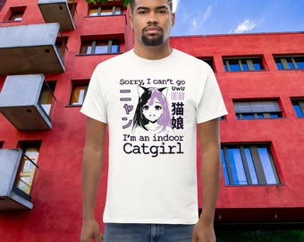 I'm an Indoor Catgirl Unisex classic tee