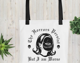 The Horrors Persist Tote bag