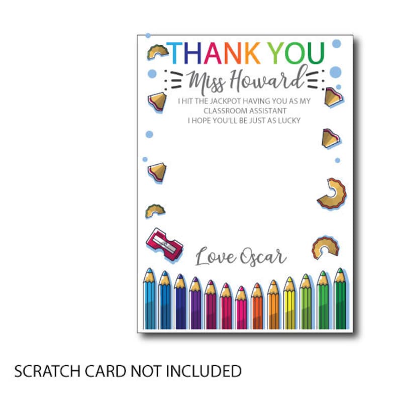 Op de afbeelding: Een kleurrijke bedankkaart met de tekst "THANK YOU Miss Howard" en "I hit the jackpot having you as my classroom assistant. I hope you'll be just as lucky." De kaart bevat ook de tekst "Love Oscar" en een rij kleurpotloden.