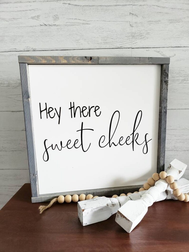 Hey There Sweet Cheeks Bathroom Decor Wall Hangings Quotes Etsy Canada
