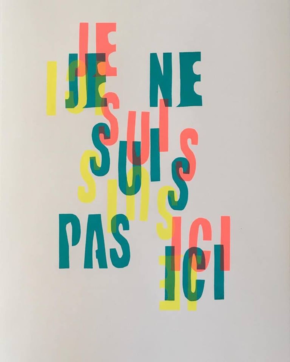 Silkscreen Je Suis Ici/je Ne Suis Pas Ici Etsy