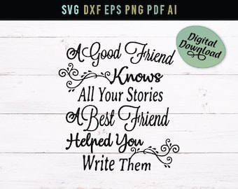 Greeting Card Card For Her Card #350b A Good Friend Knows All Your Stories.. Funny Card A Great Friend Helped You Write Them