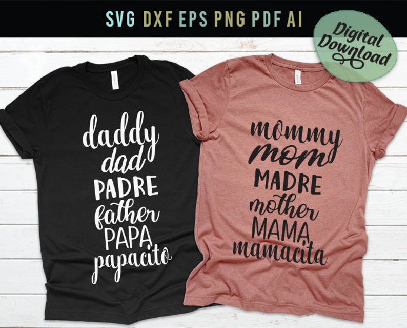 Download Mommy Mom Madre Mama Mother Mamacita Svg Daddy Padre Dad ...