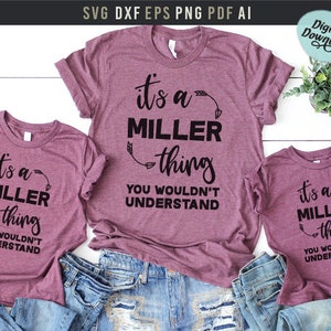 Customizable Family funny shirts, It's a family thing, you wouldn't understand, Add your family name Svg, Dxf, Custom last name Family Svg