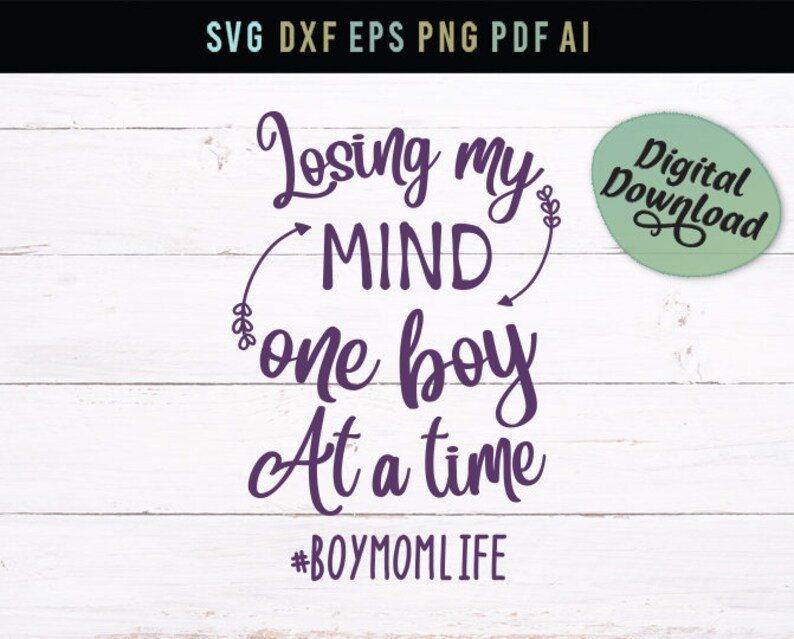 Download Boy Mom Life Losing my mind one boy at a time funny mom ...