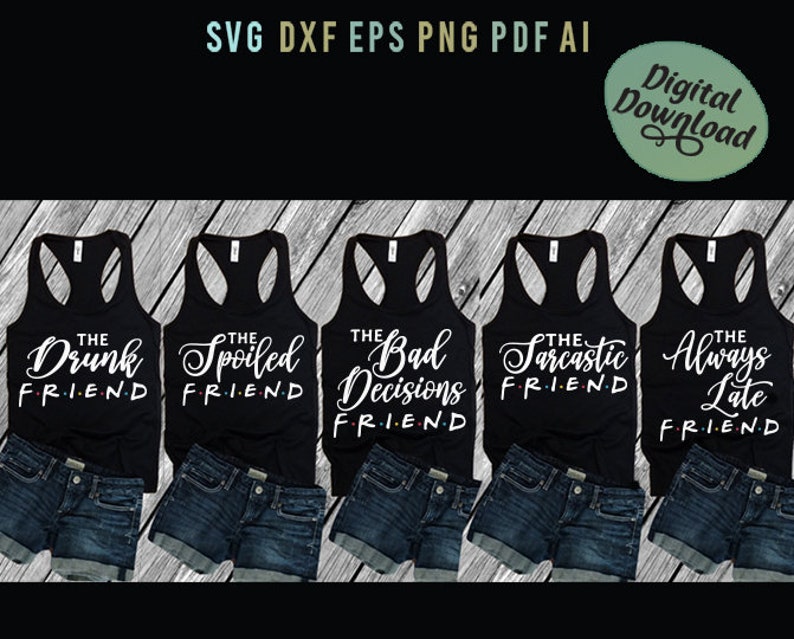 Free Free 165 Friends Svg Bundle SVG PNG EPS DXF File