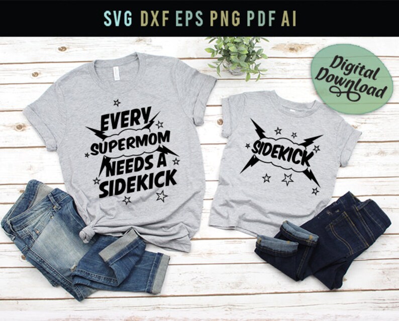 Download Png Dxf Cricut Mother Daughter Svg Svg Silhouette Mom Son Svg Eps Mother Girl Svg Superhero Svg Every Superwoman Needs A Sidekick Scrapbooking Papercraft Efp Osteology Org