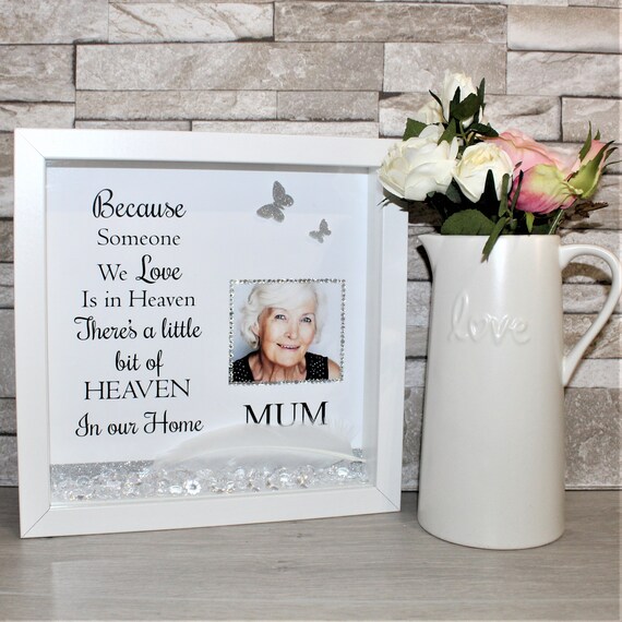 Because Someone We Love Is In Heaven Memorial Box Frame Remembrance Keepsake Mum Dad Sympathy Gift