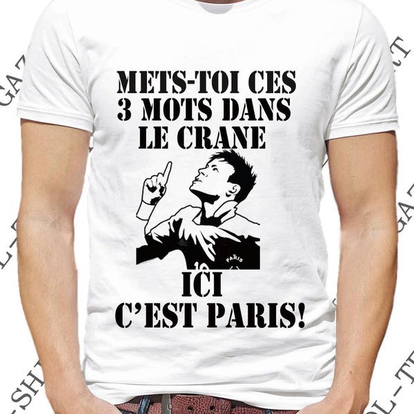 Tee-shirt "Mets- toi ces 3 mots dans le crane, ICI C'EST PARIS!" supporter Maillot neymar psg. Col rond. Neymar t-shirt