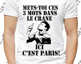 Tee-shirt "Mets- toi ces 3 mots dans le crane, ICI C'EST PARIS!" supporter Maillot neymar psg. Col rond. Neymar t-shirt