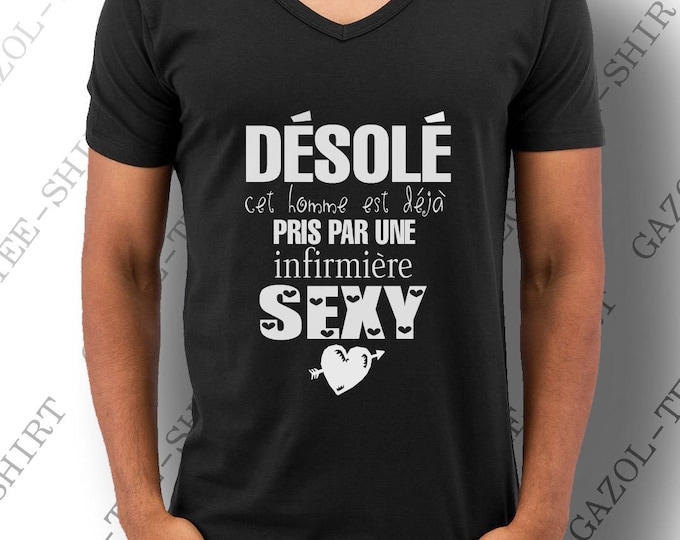 Tee-shirt homme "Désolé ,cet homme est déjà pris par une infirmière sexy".