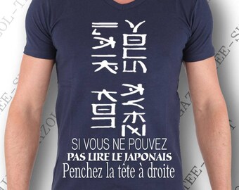 T-shirt "Si vous ne pouvez pas lire le Japonais vous avez l'air con" Blague