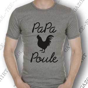 Tee-shirt Papa Poule. Idée cadeau fête des papas. Idée cadeau hommme de fille ou fils à papa chéri. image 7